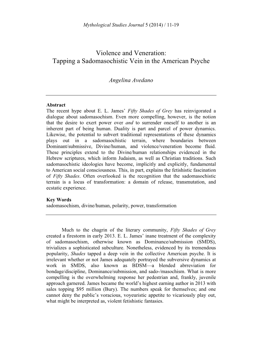 Violence and Veneration: Tapping a Sadomasochistic Vein in the American Psyche