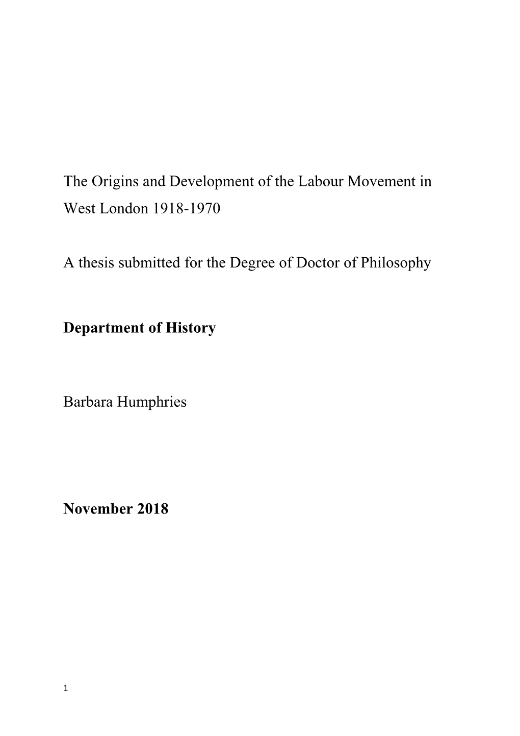 The Origins and Development of the Labour Movement in West London 1918-1970