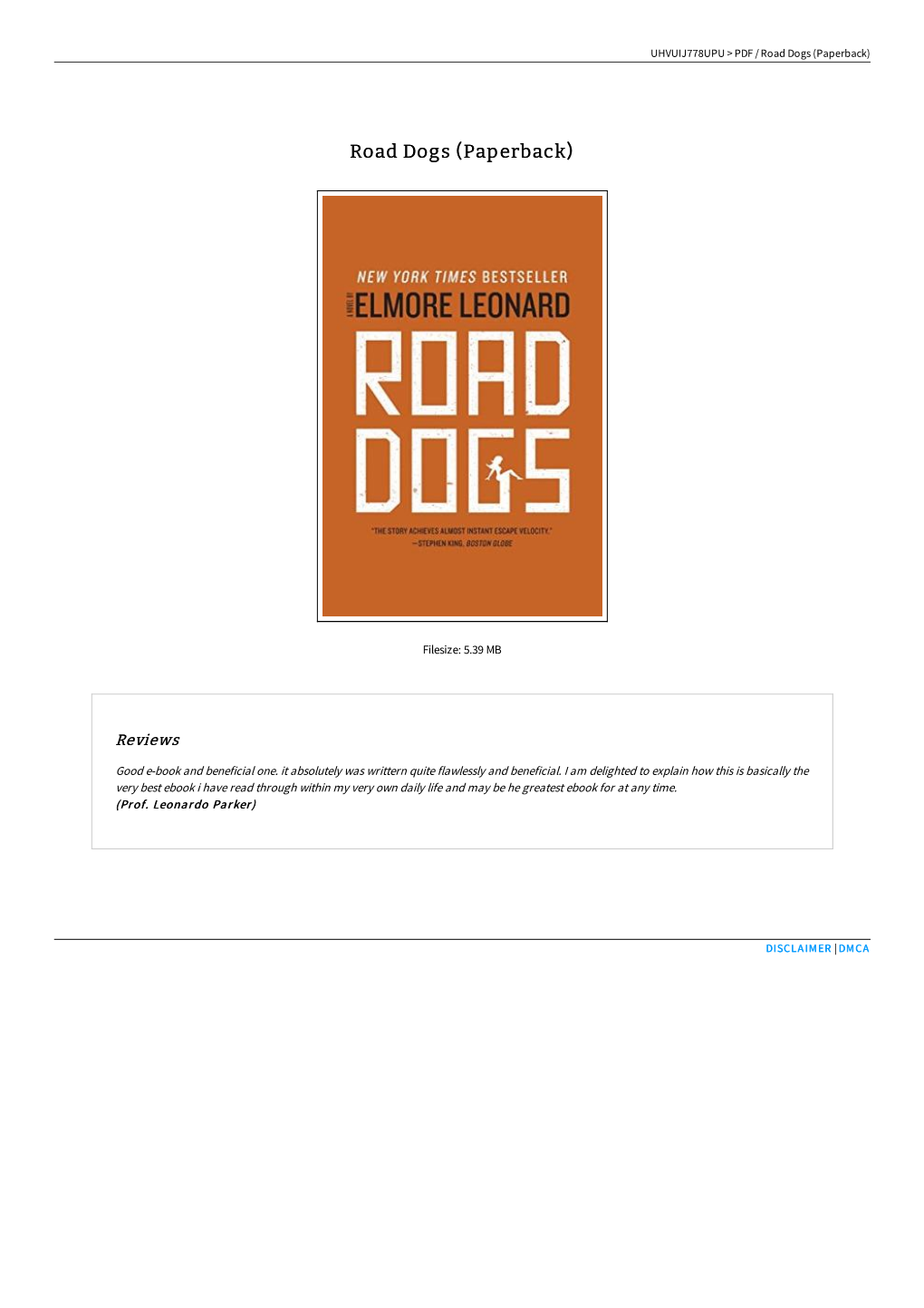 Download Book &lt; Road Dogs (Paperback) \ IWU4XQX2HNGR