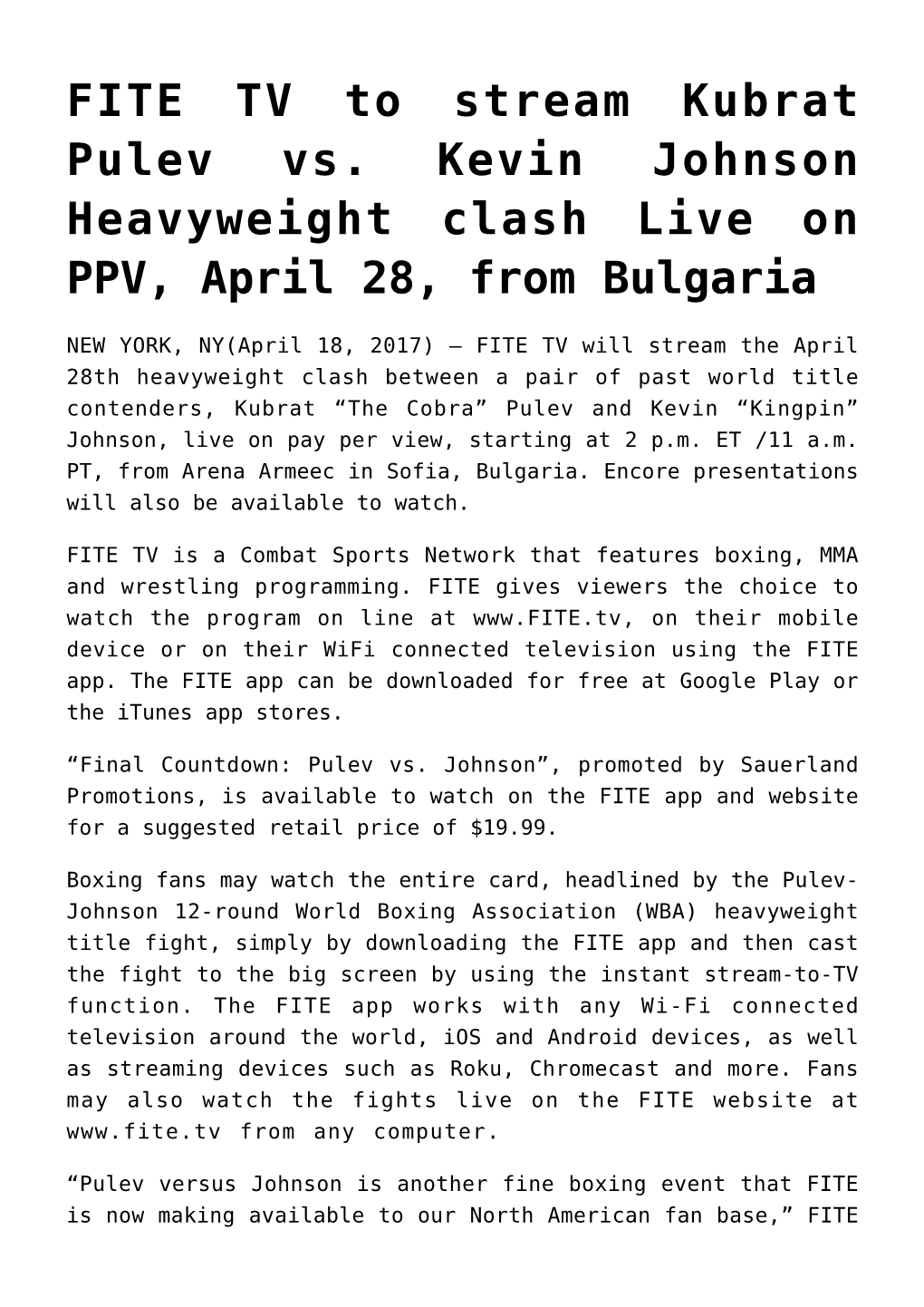 FITE TV to Stream Kubrat Pulev Vs. Kevin Johnson Heavyweight Clash Live on PPV, April 28, from Bulgaria