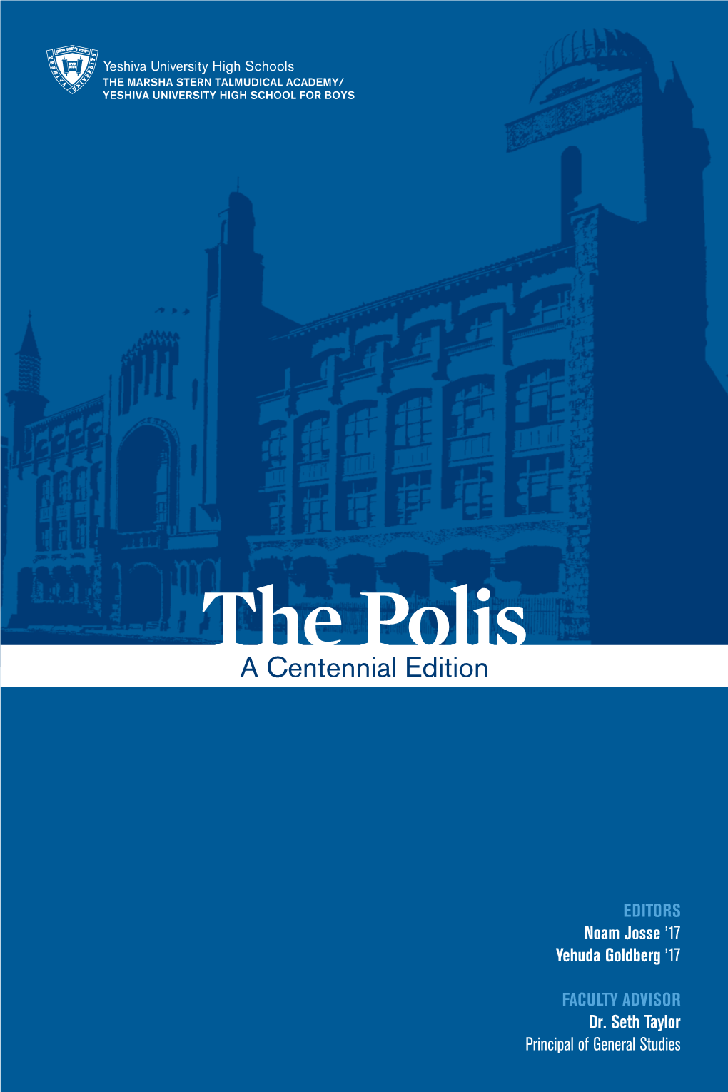 The Polis Yuhsb.Org a Centennial Edition