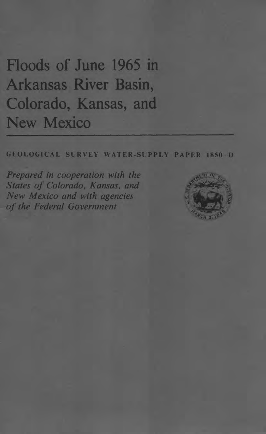 Floods of June 1965 in Arkansas River Basin, Colorado, Kansas, and New Mexico