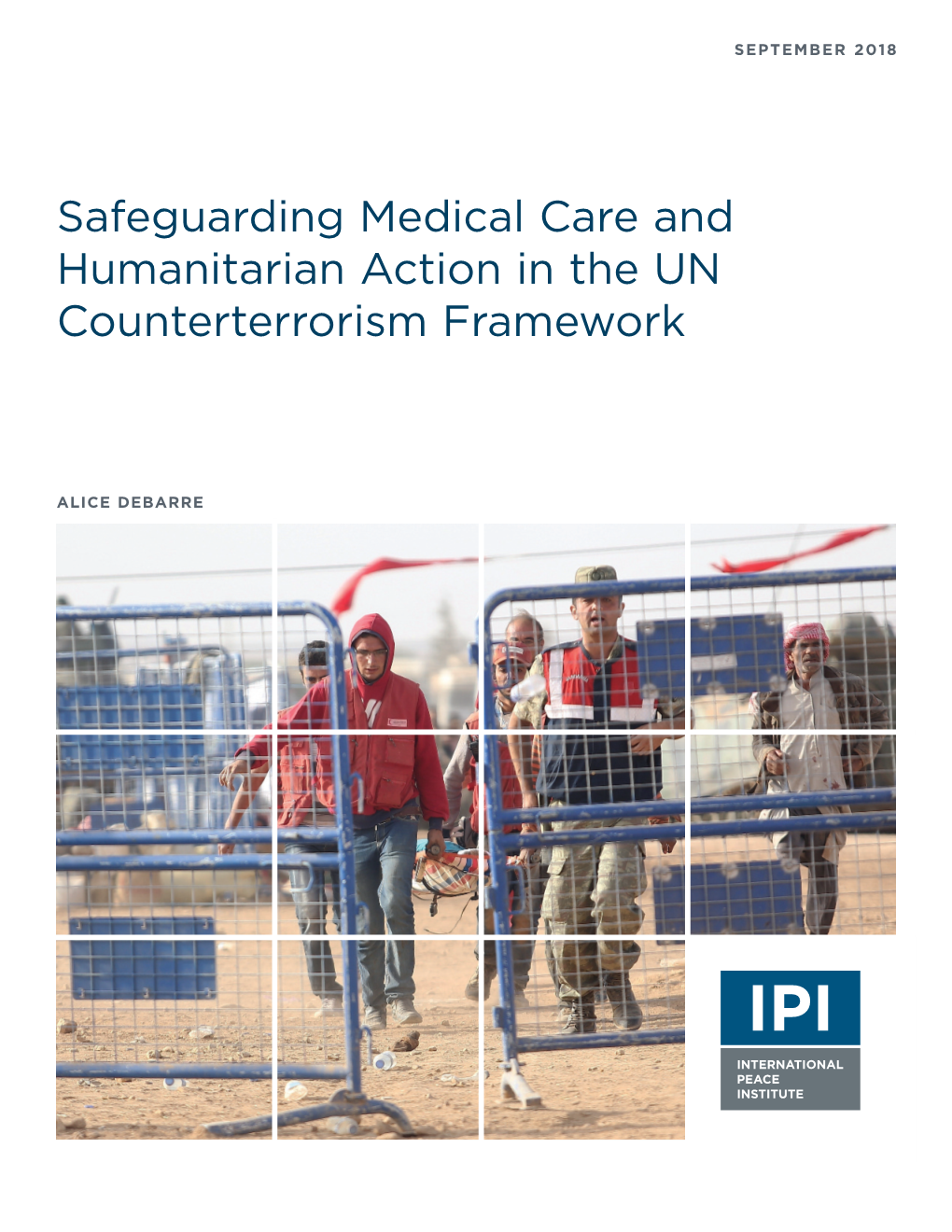 Safeguarding Medical Care and Humanitarian Action in the UN Counterterrorism Framework