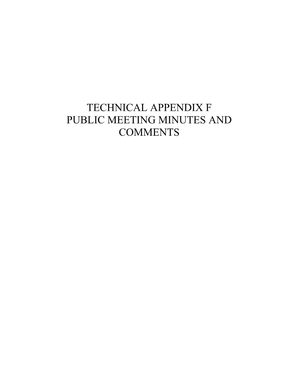 TECHNICAL APPENDIX F PUBLIC MEETING MINUTES and COMMENTS Housing, Economic Development and Commerce Department Division of City Planning