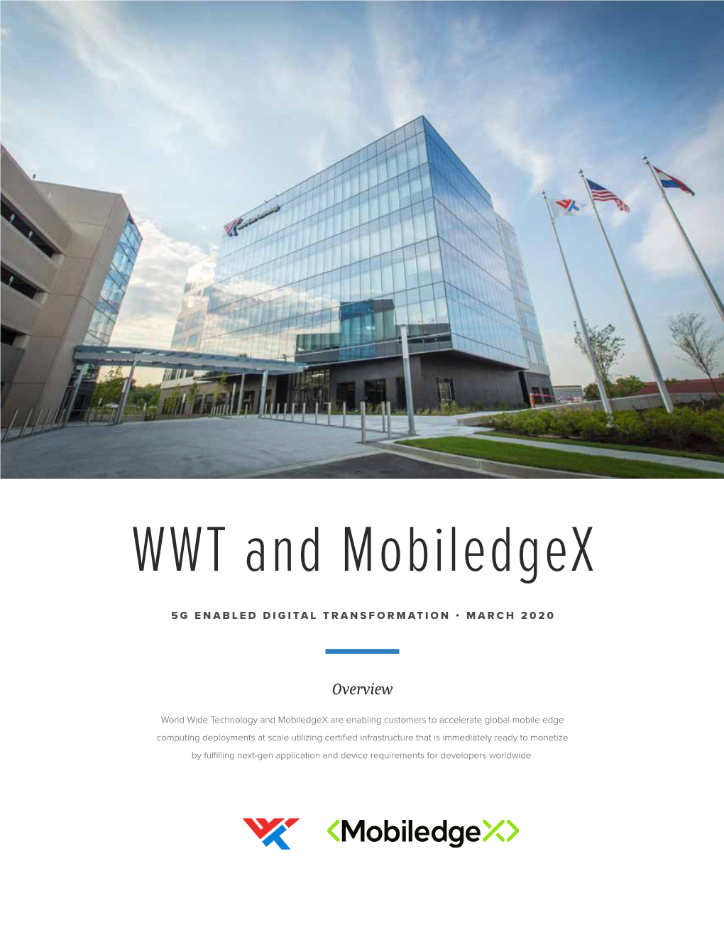 Wwt and Mobiledgex 5G E Nabled D Igit Al Transform a T Ion