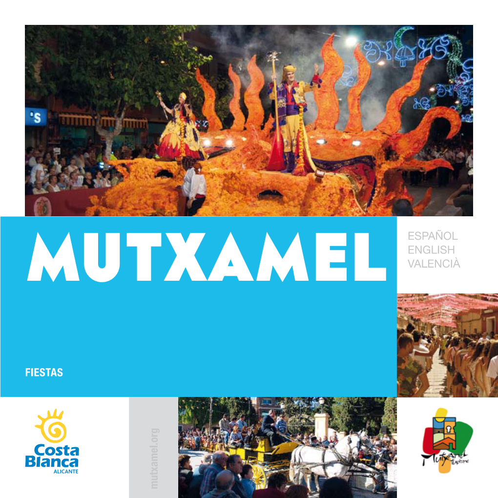 Mutxamel.Org FIESTAS ESPAÑOL ENGLISH VALENCIÀ