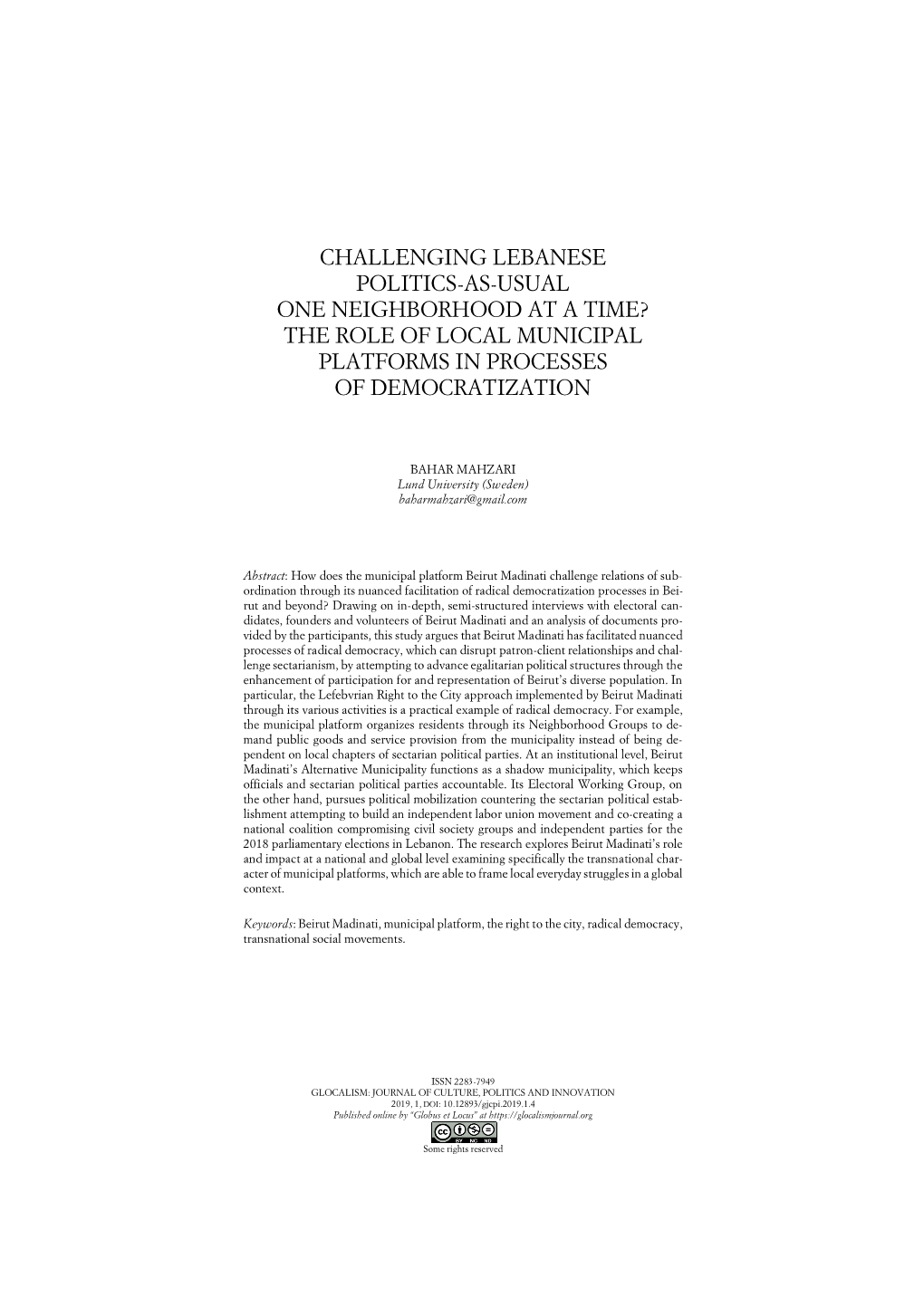 Challenging Lebanese Politics-As-Usual One Neighborhood at a Time? the Role of Local Municipal Platforms in Processes of Democratization