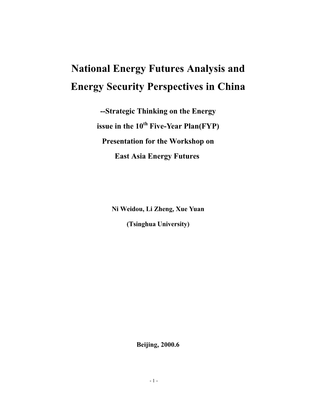 National Energy Futures Analysis and Energy Security Perspectives in China