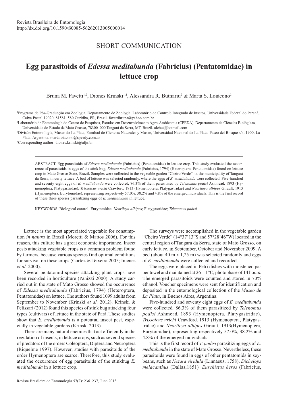 Egg Parasitoids of Edessa Meditabunda (Fabricius) (Pentatomidae) in Lettuce Crop