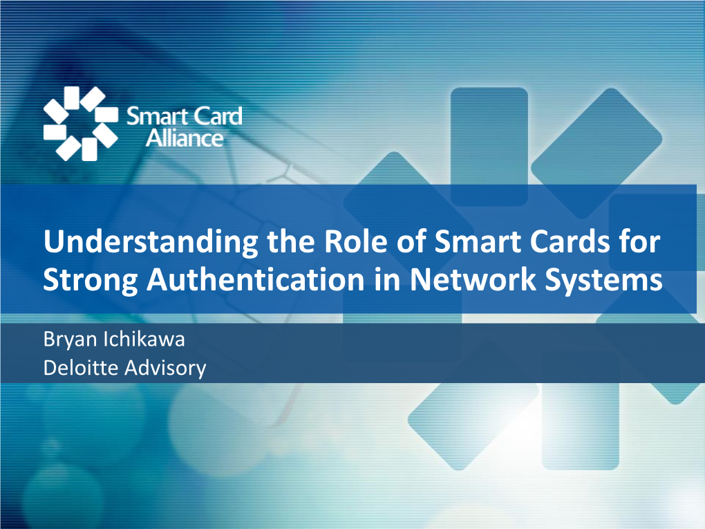 Understanding the Role of Smart Cards for Strong Authentication in Network Systems