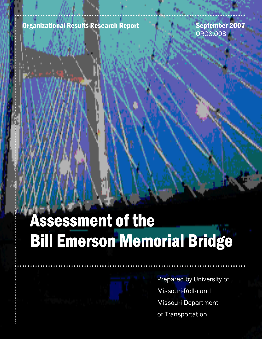 Assessment of the Bill Emerson Memorial Bridge