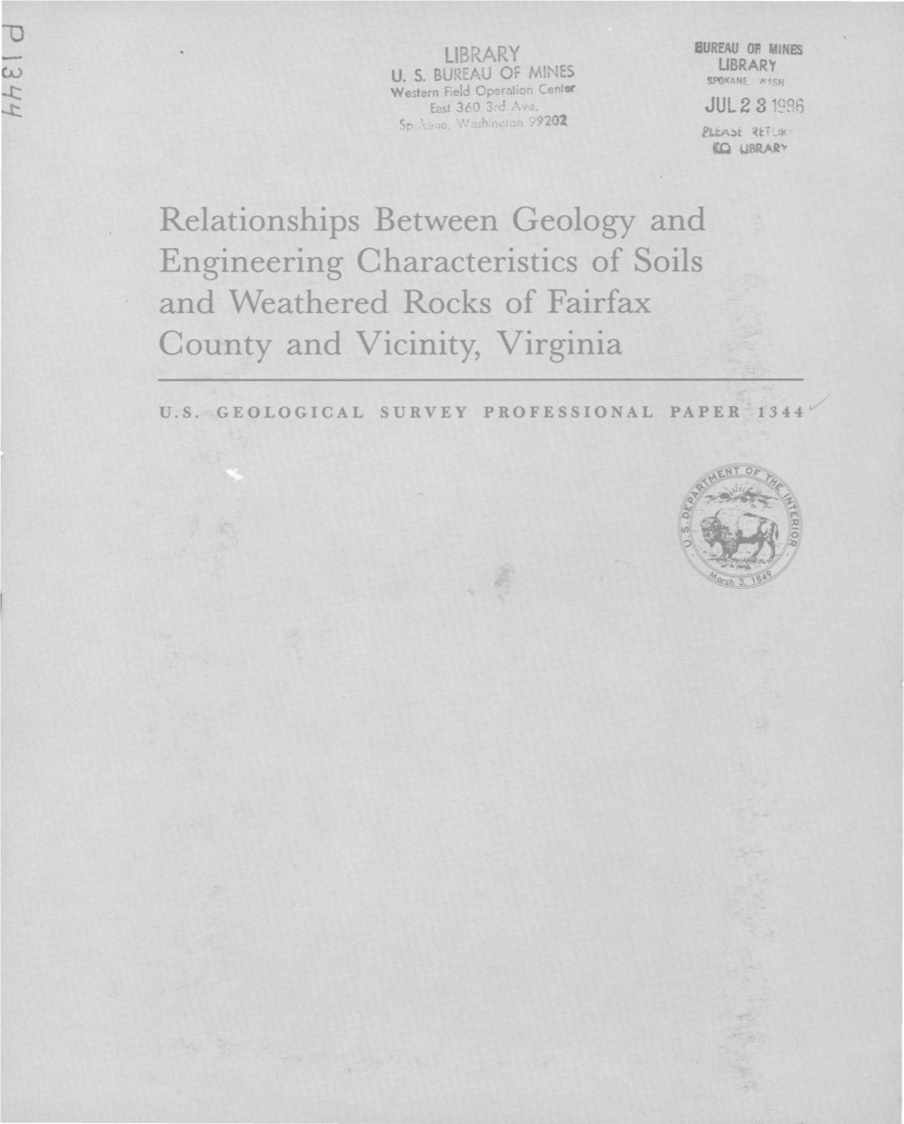 Relationships Between Geology and Engineering Characteristics of Soils and Weathered Rocks of Fairfax County and Vicinity, Virginia