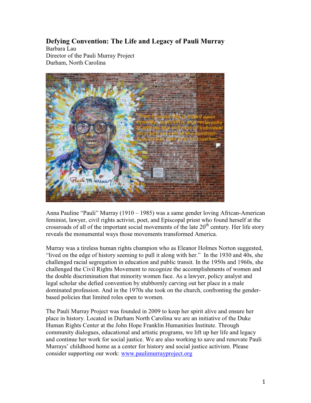 Defying Convention: the Life and Legacy of Pauli Murray Barbara Lau Director of the Pauli Murray Project Durham, North Carolina