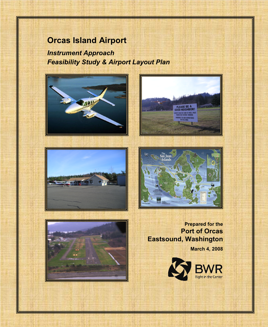 Orcas Island Airport Instrument Approach Feasibility Study & Airport Layout Plan