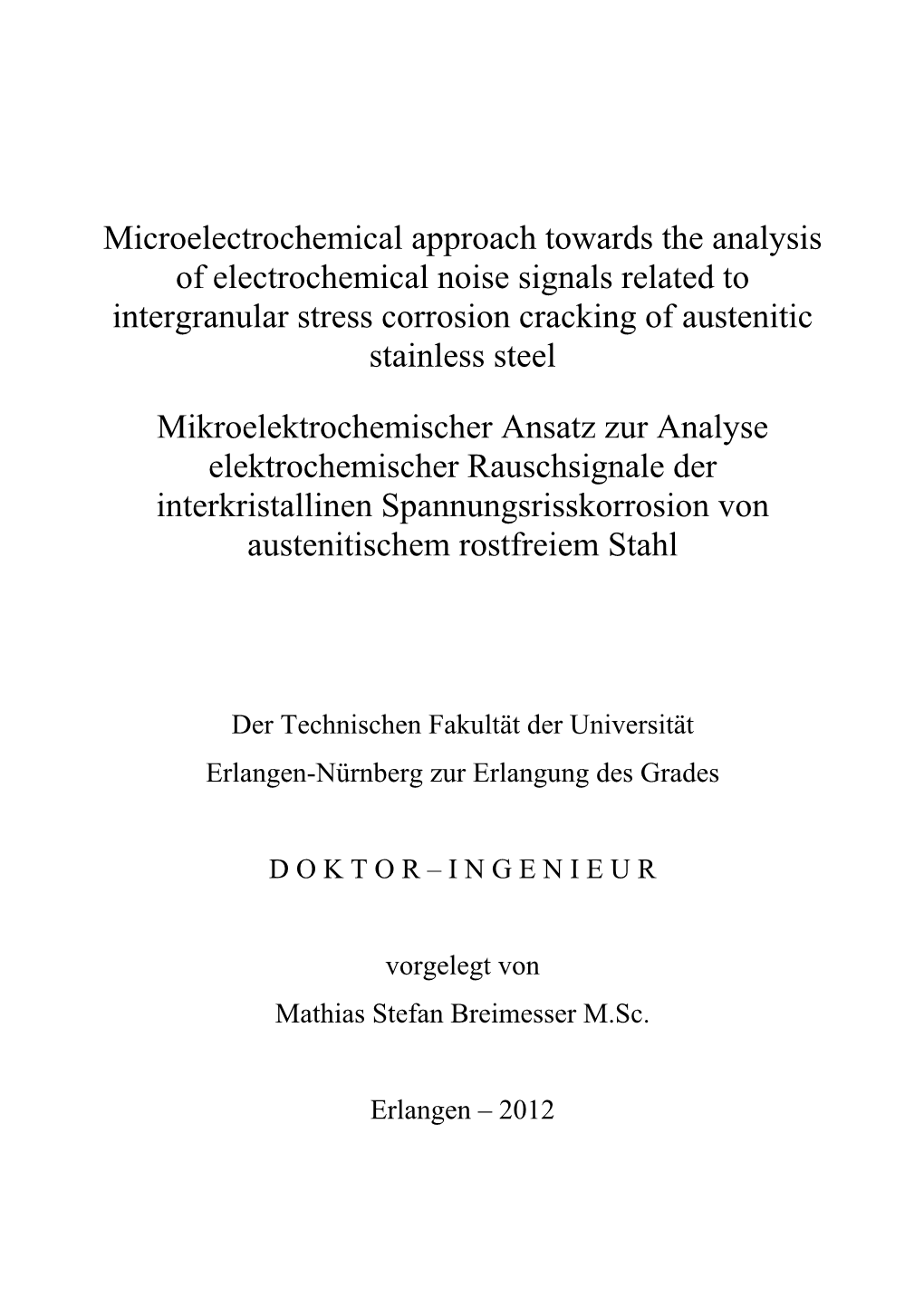 Microelectrochemical Approach Towards the Analysis of Electrochemical Noise Signals Related to Intergranular Stress Corrosion Cracking of Austenitic Stainless Steel