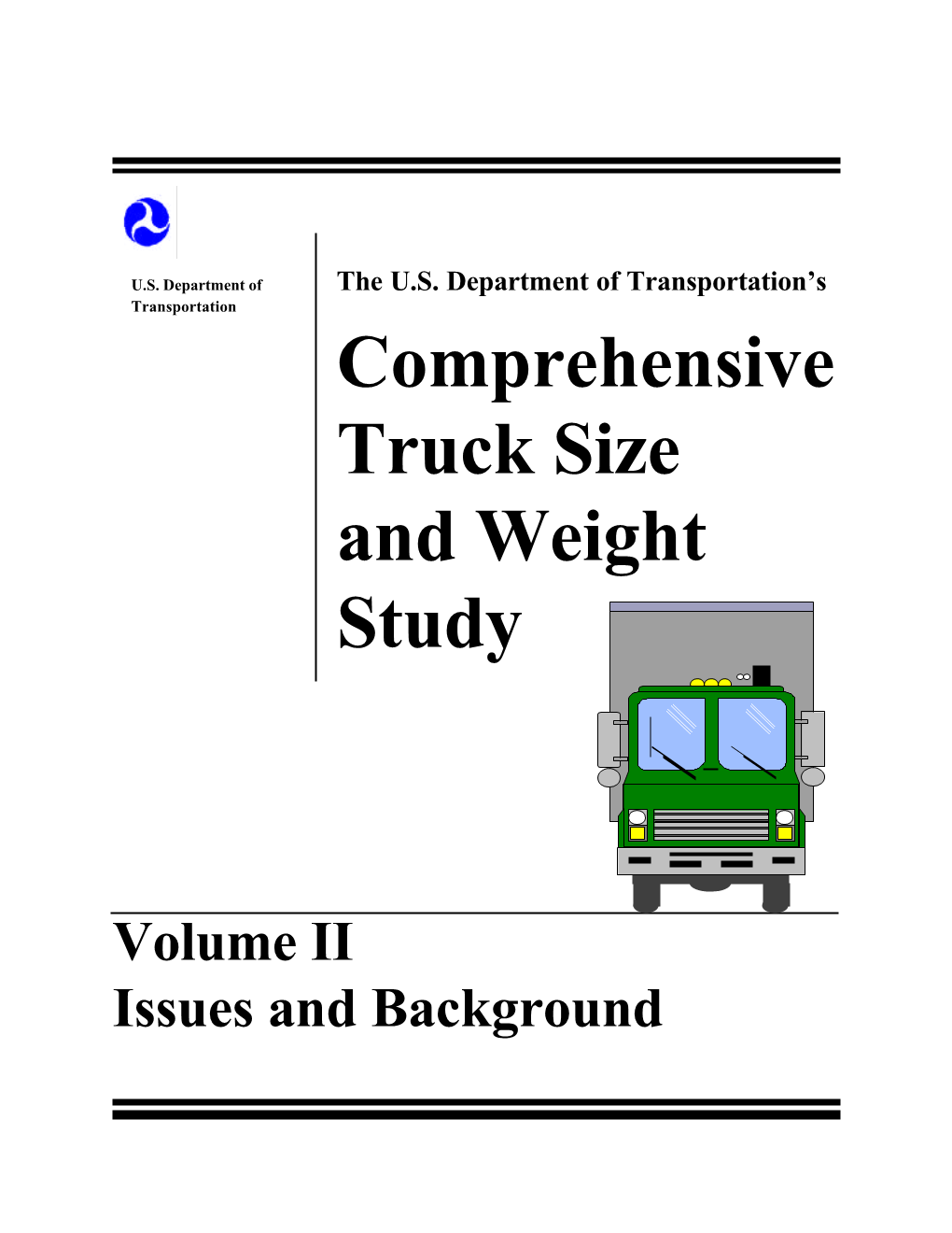 Comprehensive Truck Size and Weight Study