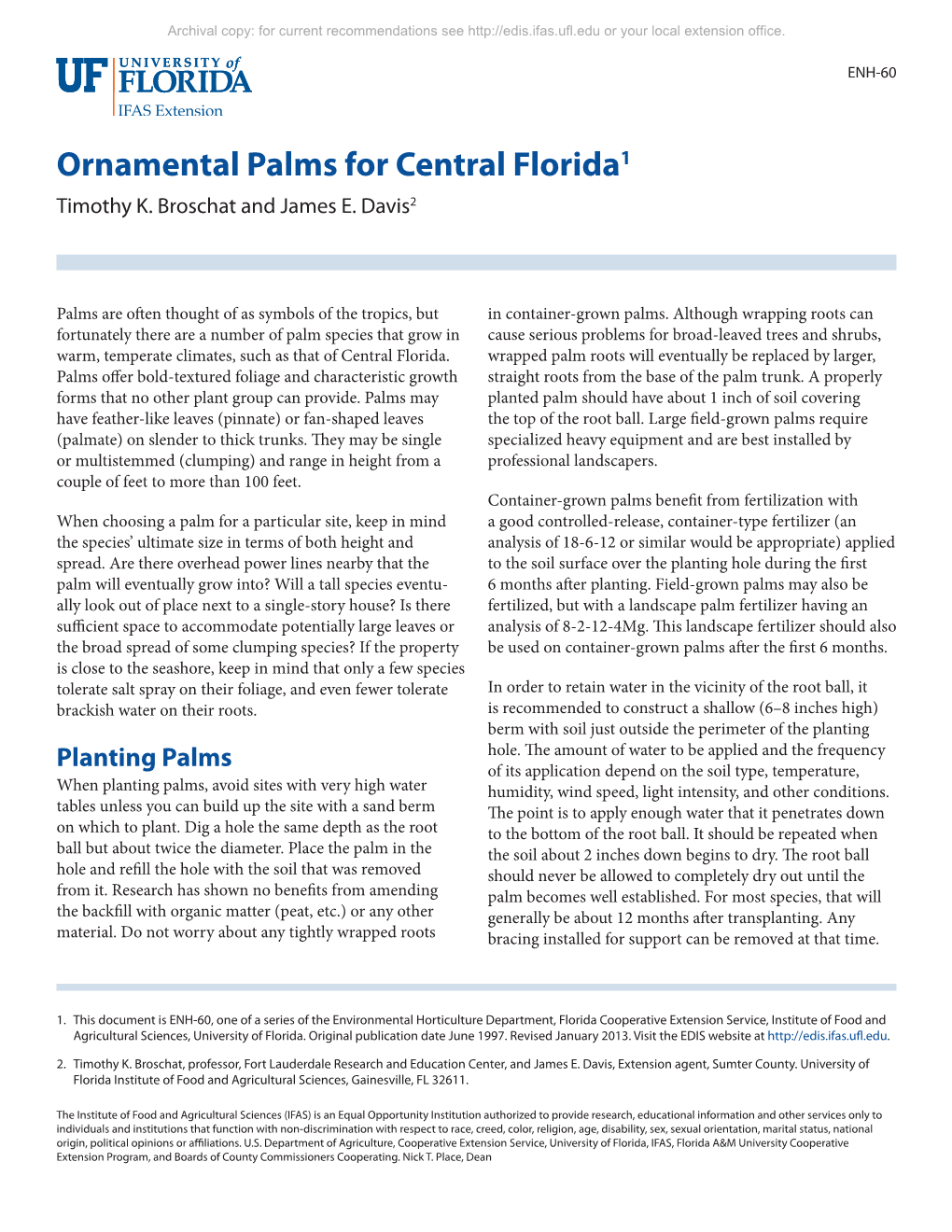 Ornamental Palms for Central Florida1 Timothy K