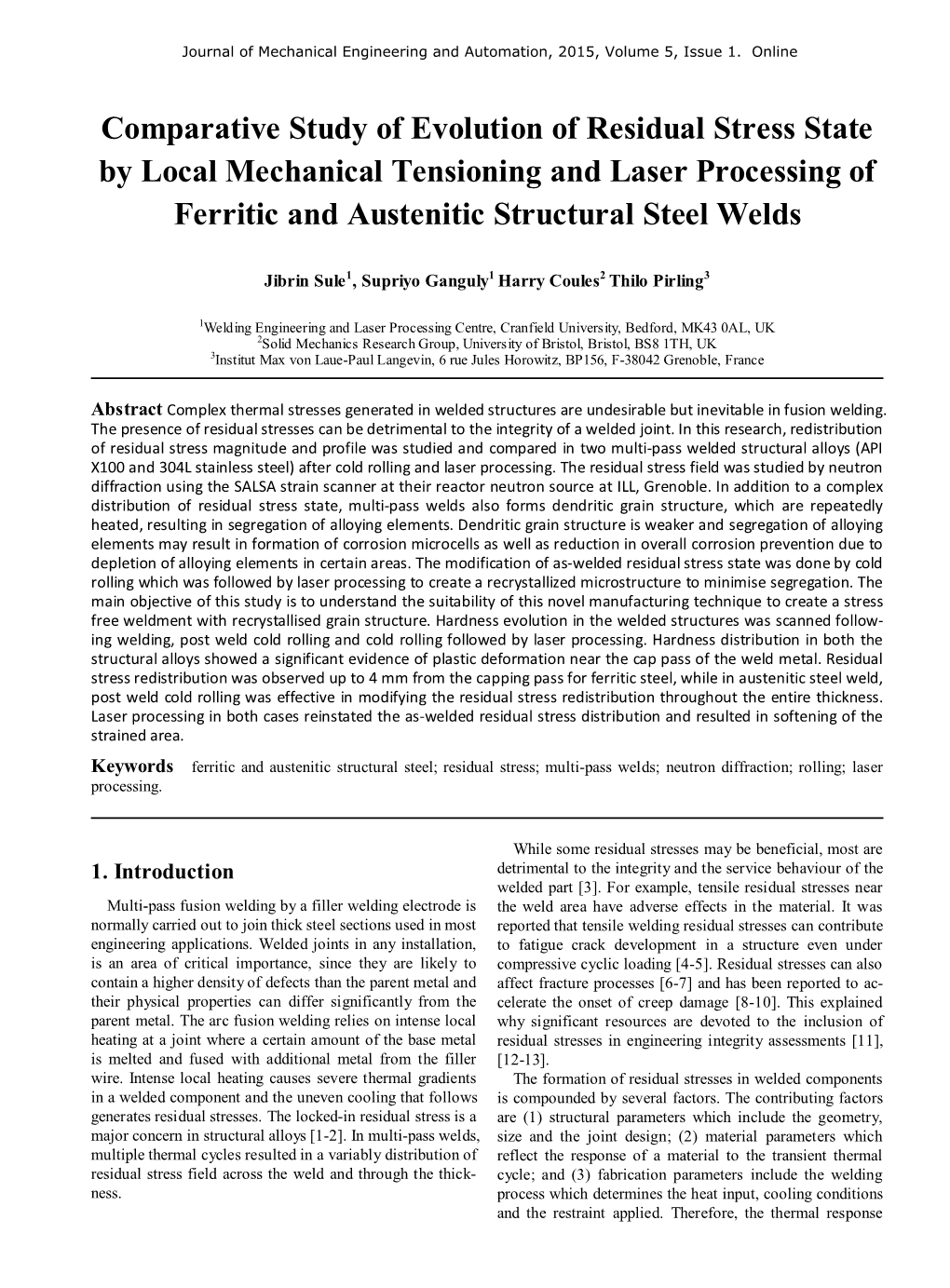 Comparative Study of Evolution of Residual Stress State by Local Mechanical Tensioning and Laser Processing of Ferritic and Austenitic Structural Steel Welds