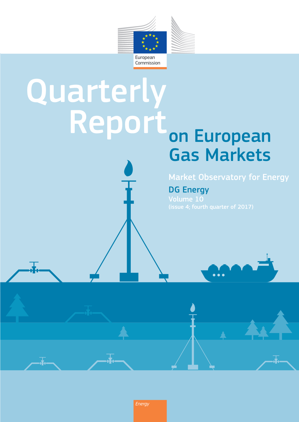 Quarterly Report on European Gas Markets