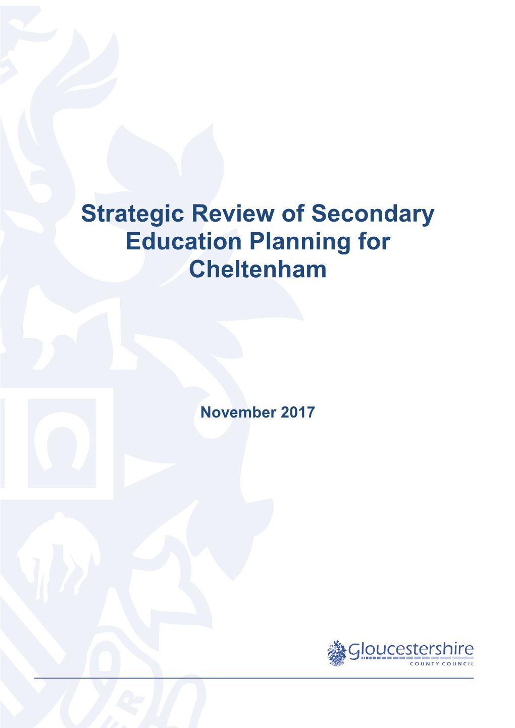 Strategic Review of Secondary Need in Cheltenham November 2017