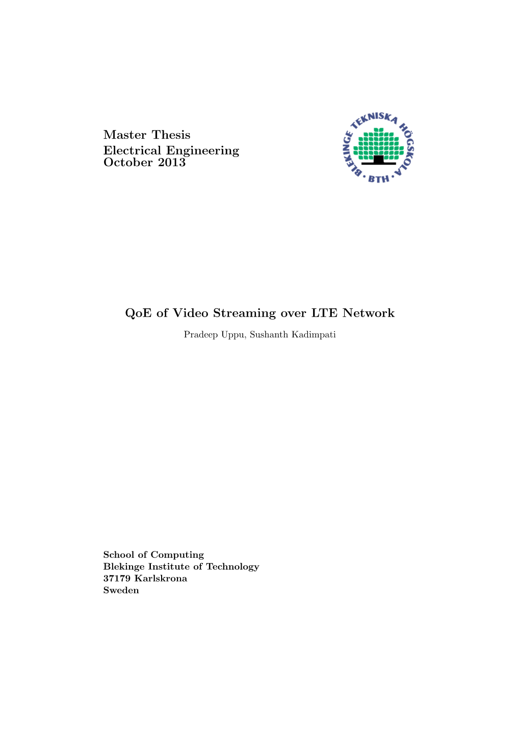 Qoe of Video Streaming Over LTE Network