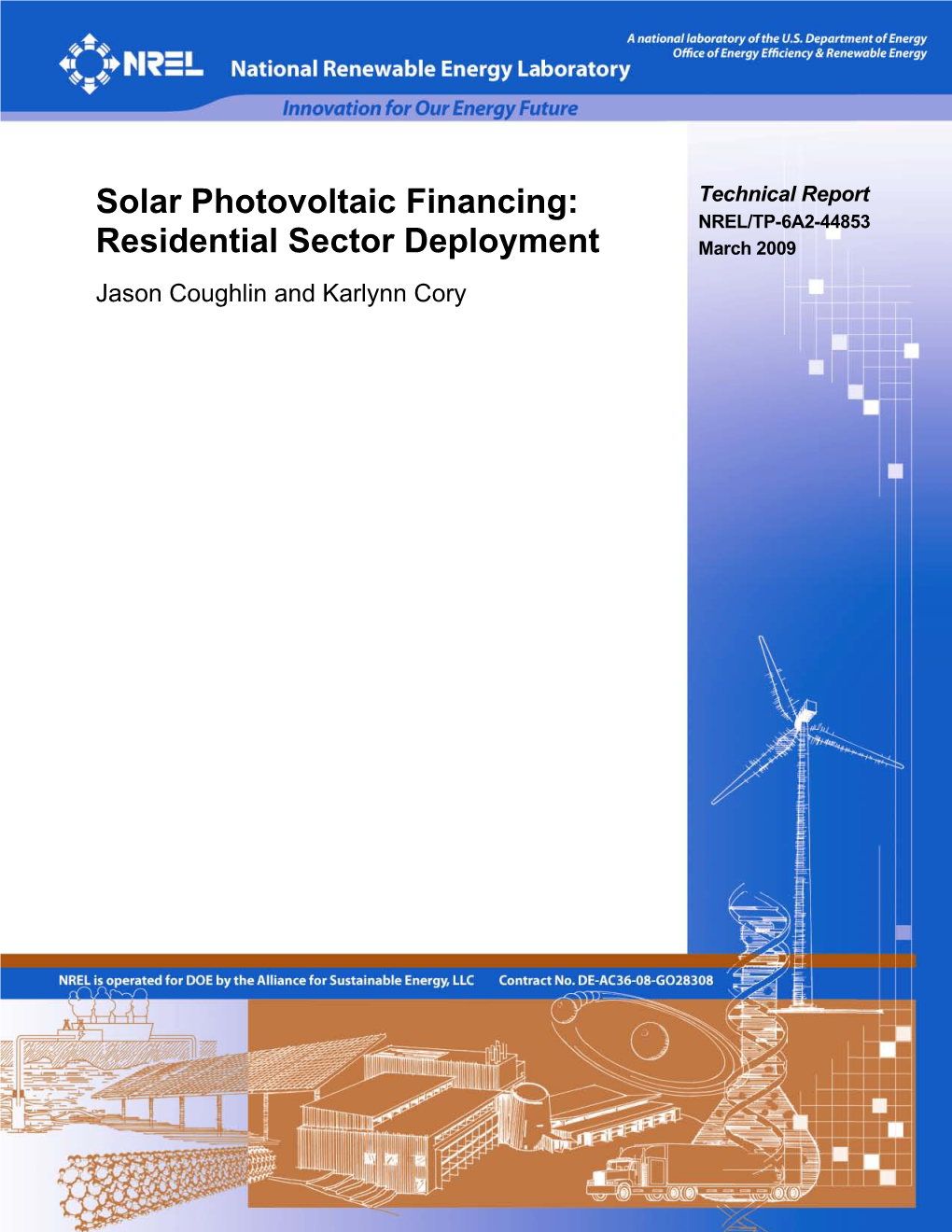 Solar Photovoltaic Financing: Residential Sector Deployment DE-AC36-08-GO28308