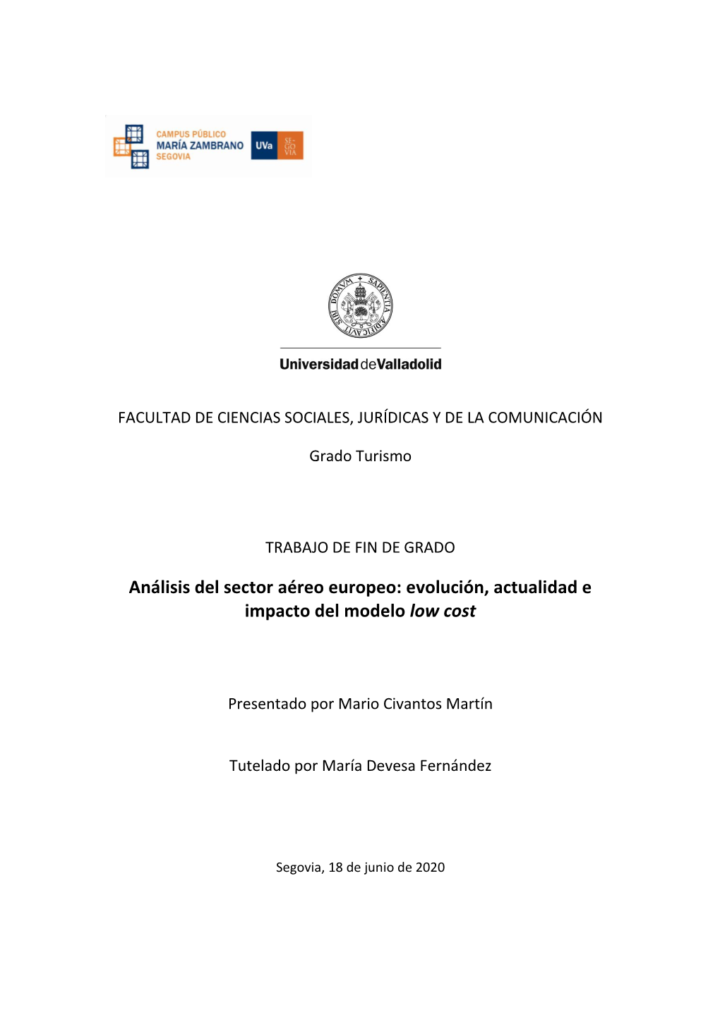 Análisis Del Sector Aéreo Europeo: Evolución, Actualidad E Impacto Del Modelo Low Cost