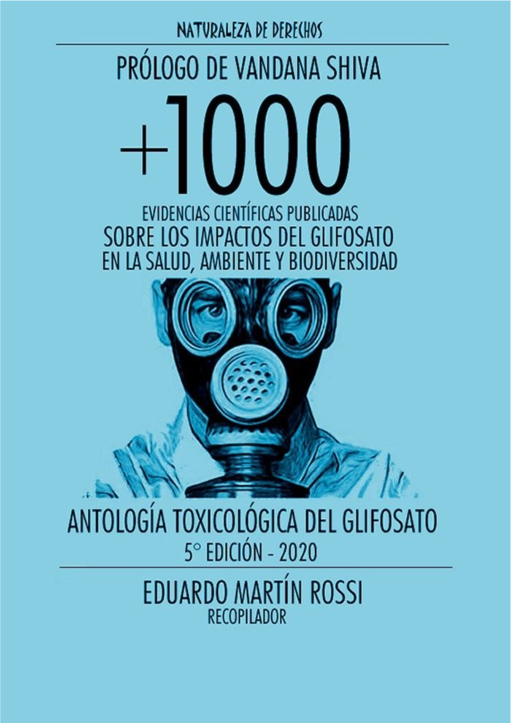 Antologia Toxicológica Del Glitosato +1000