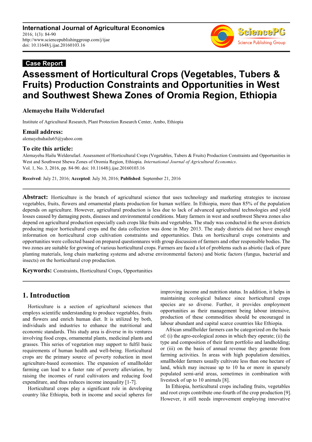 Assessment of Horticultural Crops (Vegetables, Tubers & Fruits) Production Constraints and Opportunities in West and Southwest Shewa Zones of Oromia Region, Ethiopia