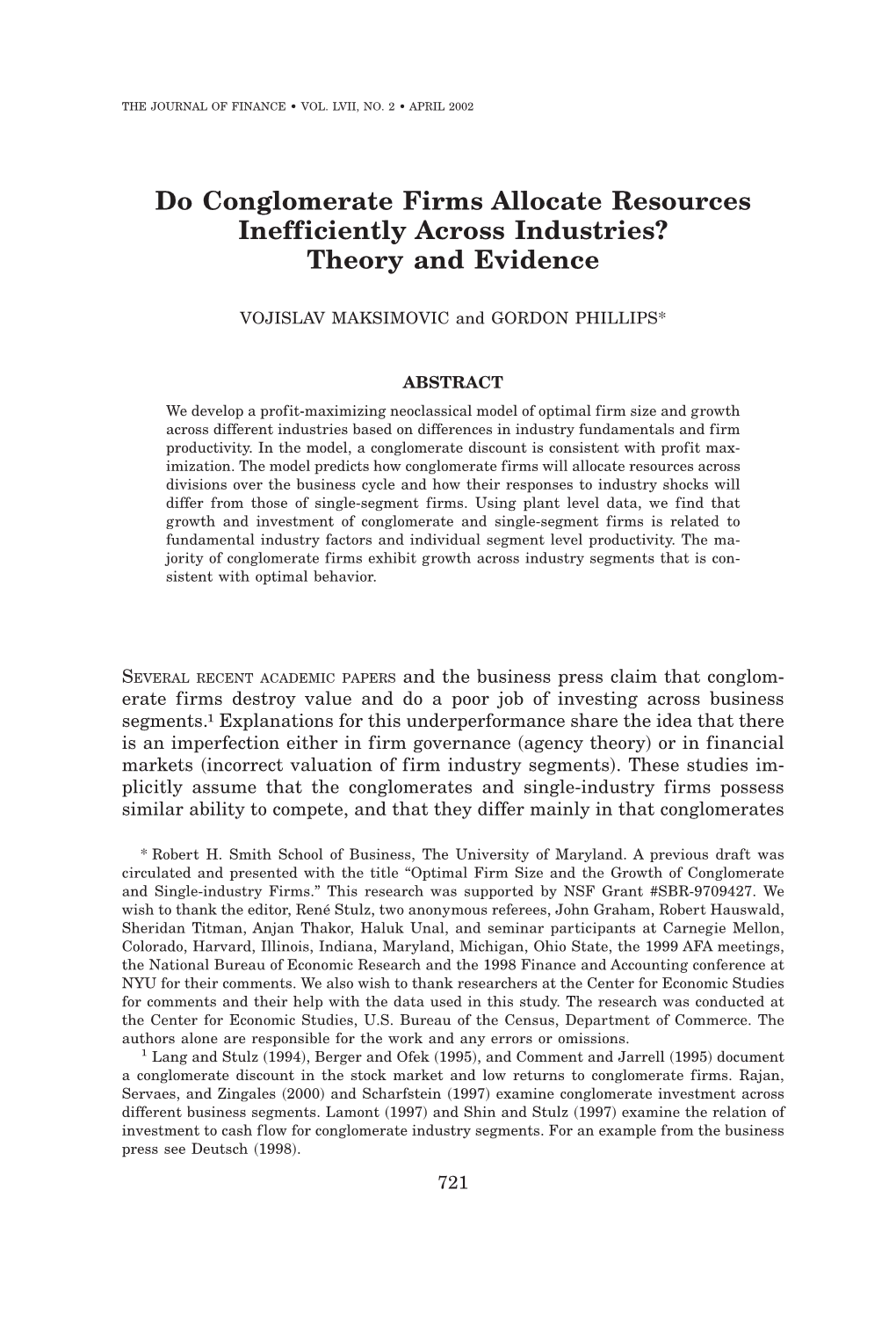 Do Conglomerate Firms Allocate Resources Inefficiently Across Industries? Theory and Evidence