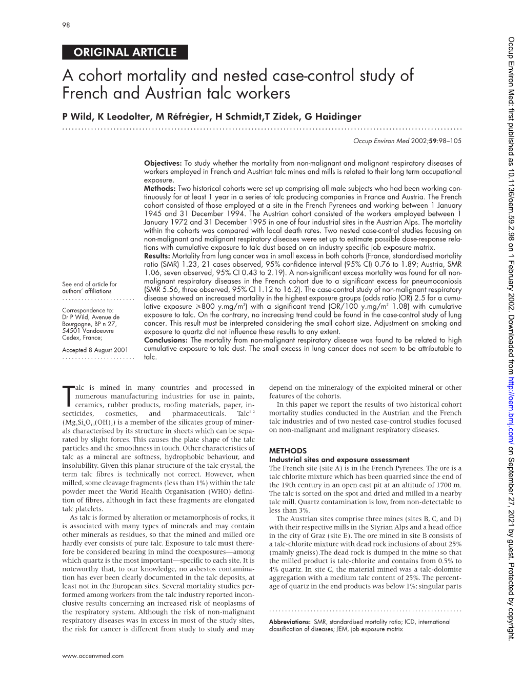 A Cohort Mortality and Nested Case-Control Study of French and Austrian Talc Workers P Wild, K Leodolter, M Réfrégier, H Schmidt,T Zidek, G Haidinger