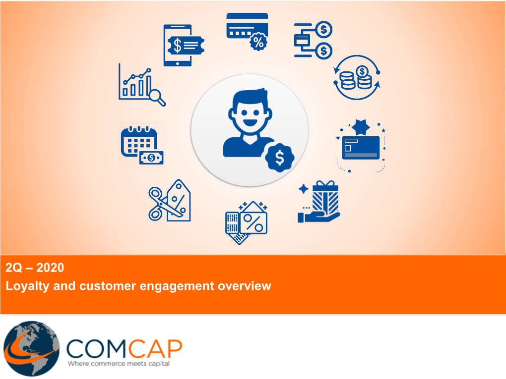 Loyalty and Customer Engagement Overview CONFIDENTIAL