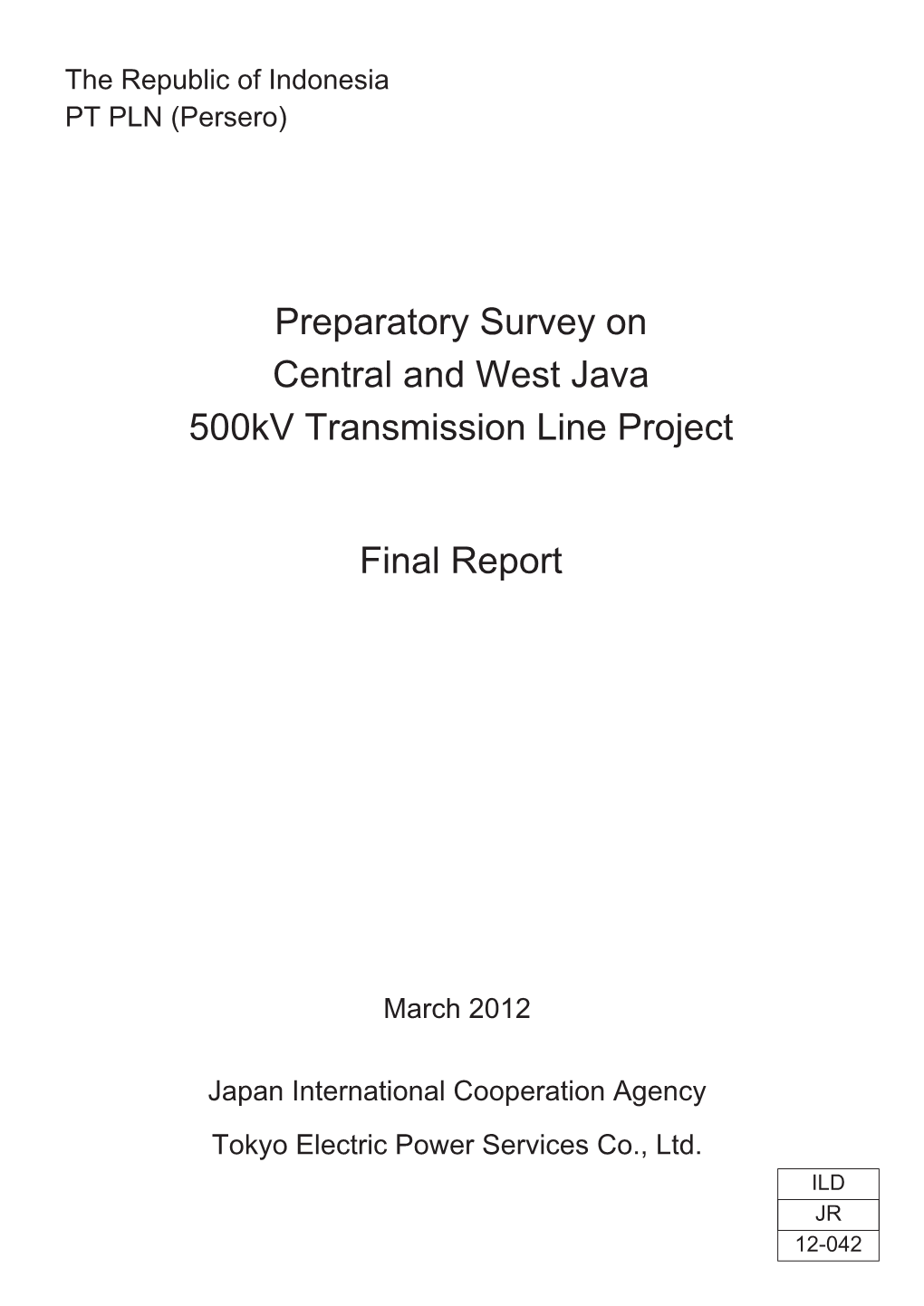 Preparatory Survey on Central and West Java 500Kv Transmission Line Project