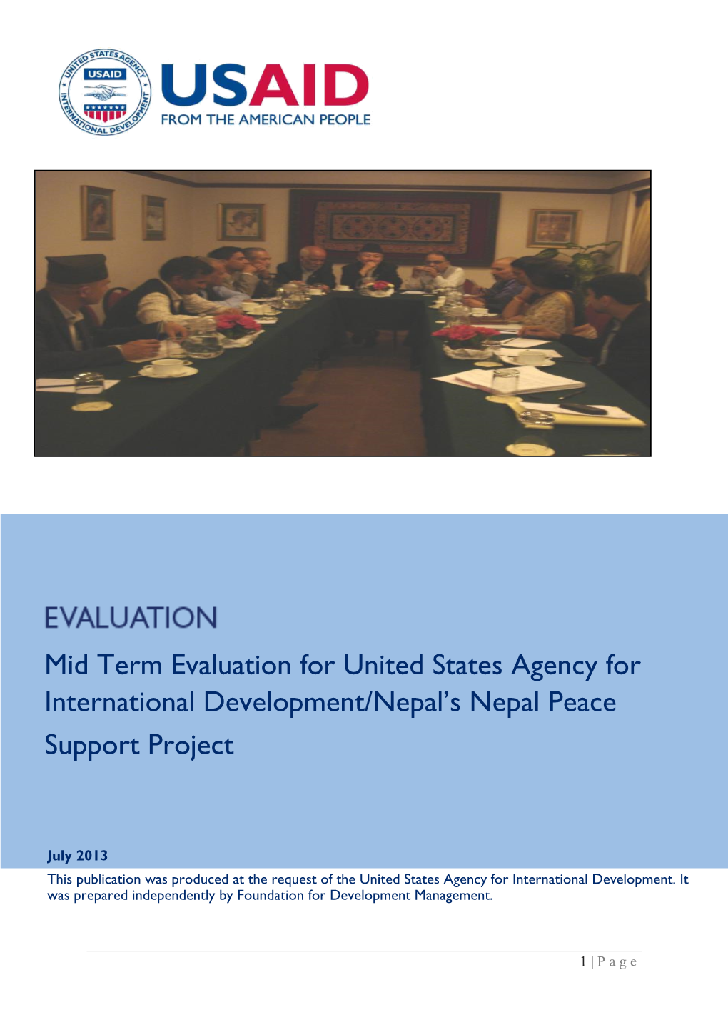 Mid Term Evaluation for United States Agency for International Development/Nepal’S Nepal Peace Support Project
