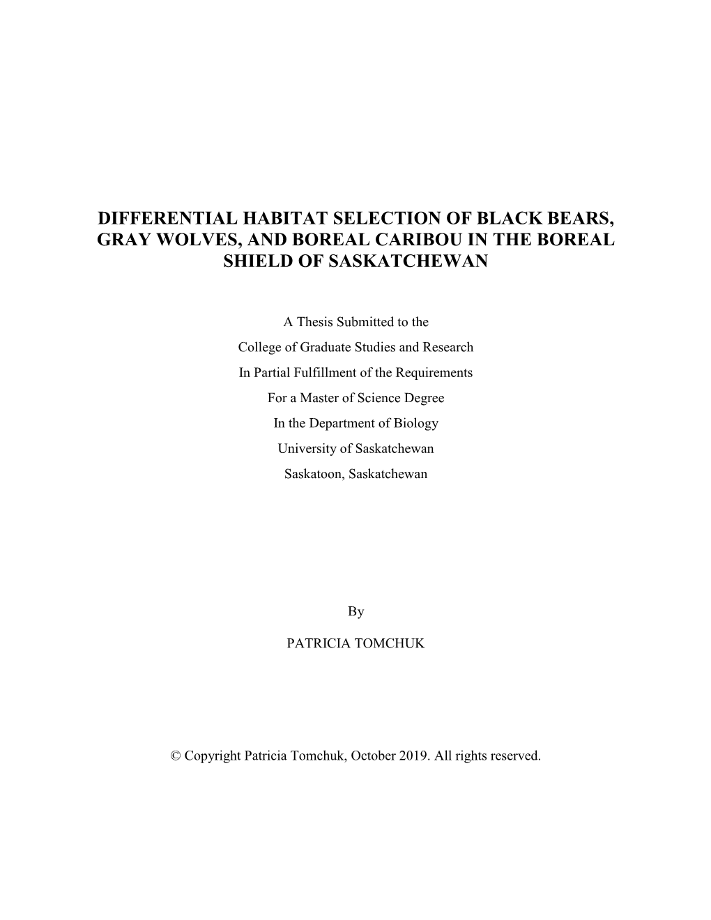 Differential Habitat Selection of Black Bears, Gray Wolves, and Boreal Caribou in the Boreal Shield of Saskatchewan