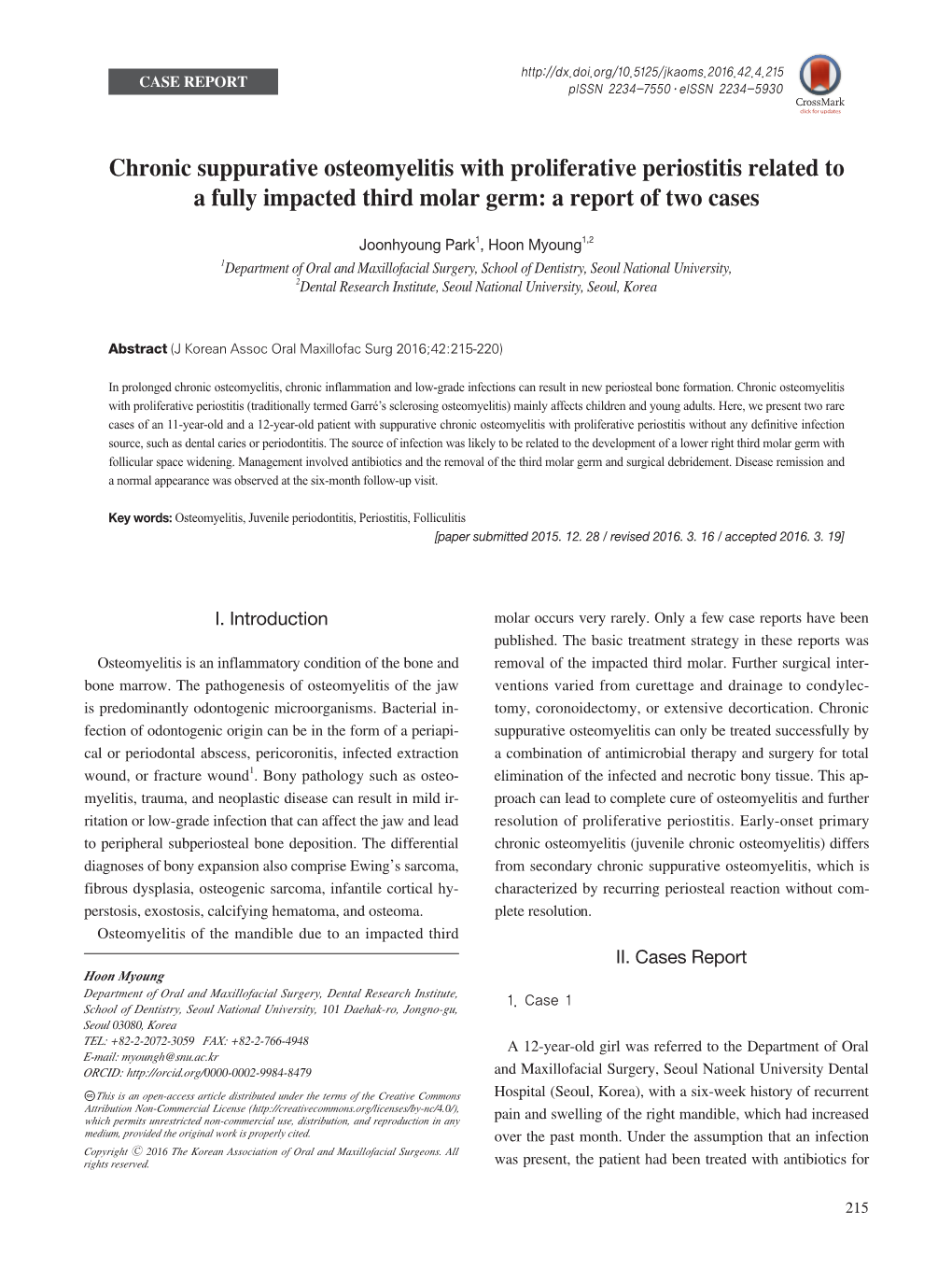 Chronic Suppurative Osteomyelitis with Proliferative Periostitis Related to a Fully Impacted Third Molar Germ: a Report of Two Cases