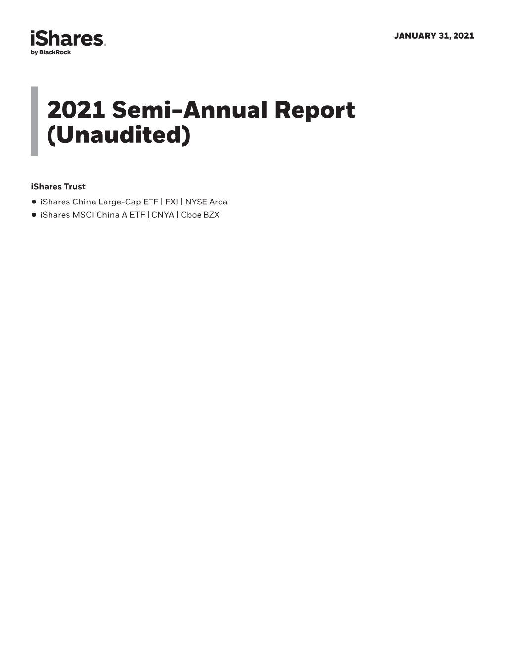2021 Semi-Annual Report (Unaudited)