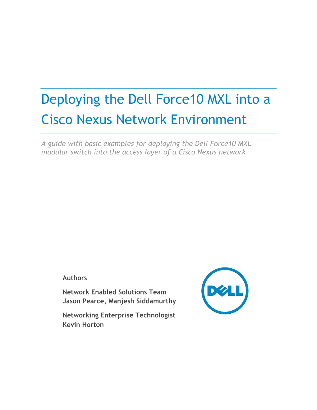 Deploying the Dell Force10 MXL Into a Cisco Nexus Network Environment