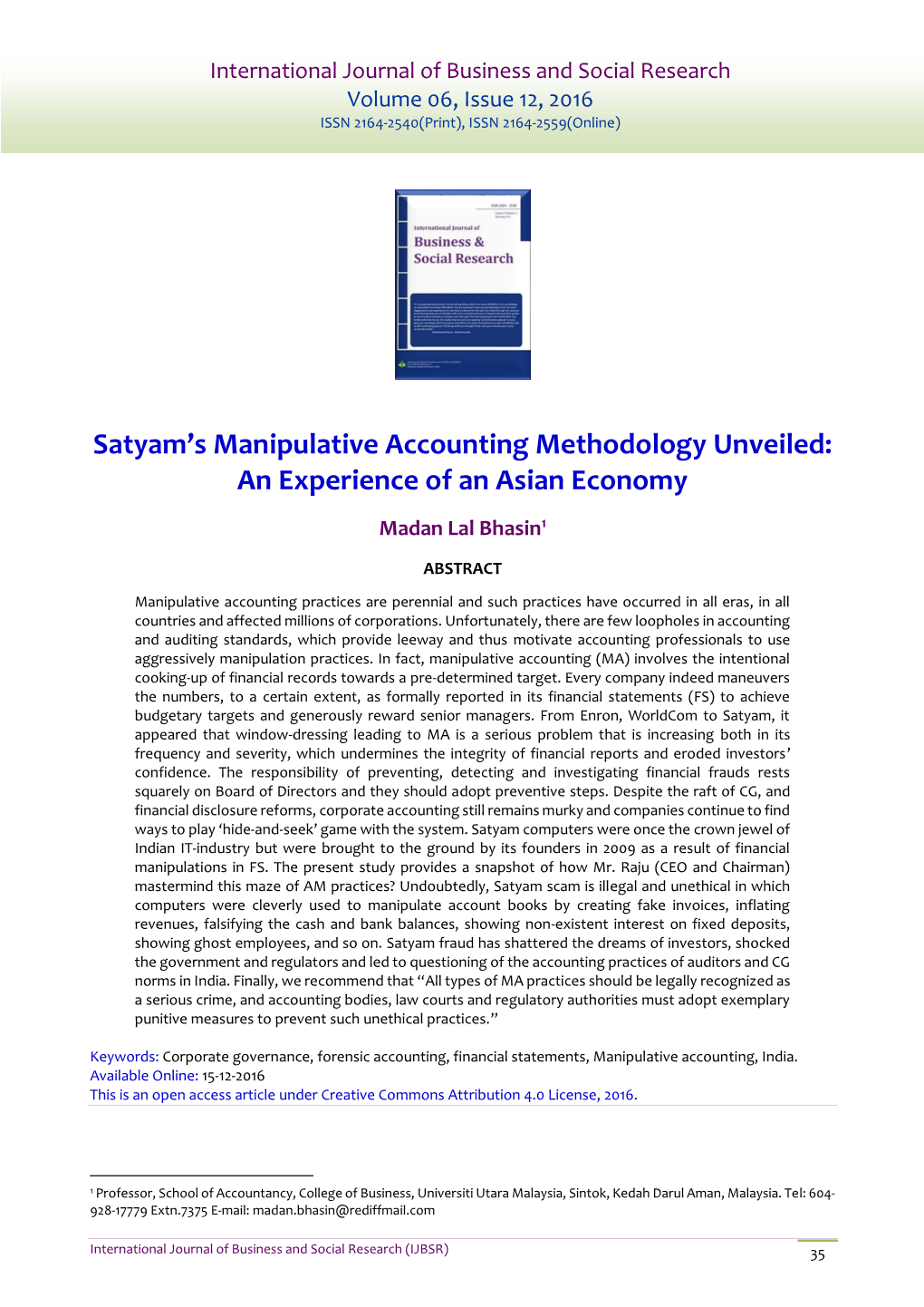 Satyam's Manipulative Accounting Methodology Unveiled: an Experience of an Asian Economy