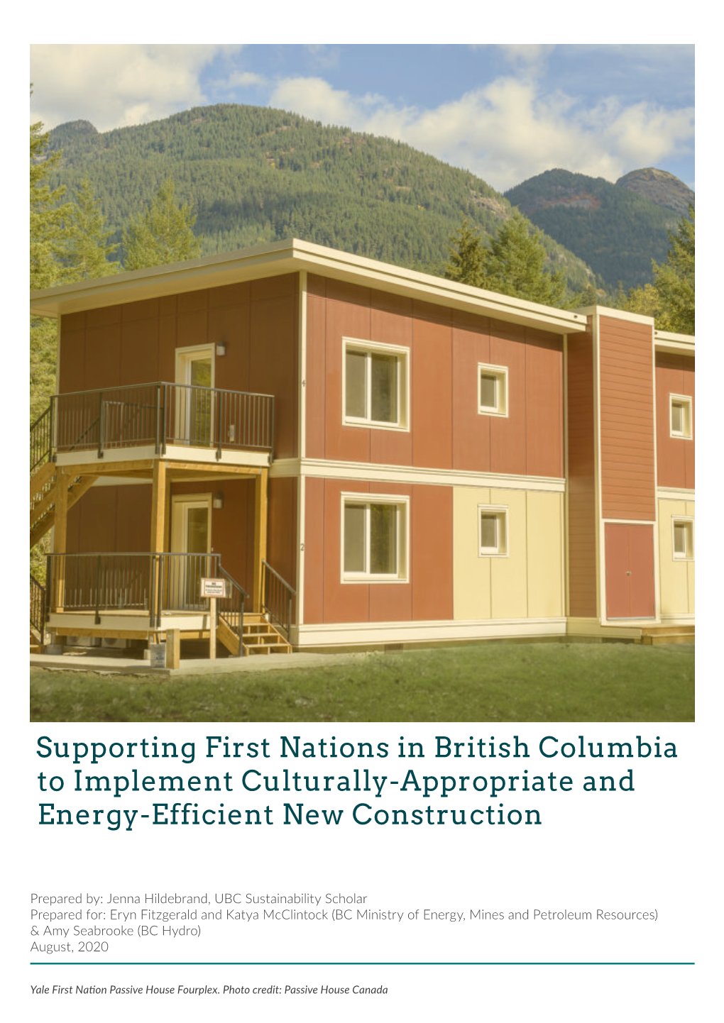 Supporting First Nations in British Columbia to Implement Culturally-Appropriate and Energy-Efficient New Construction