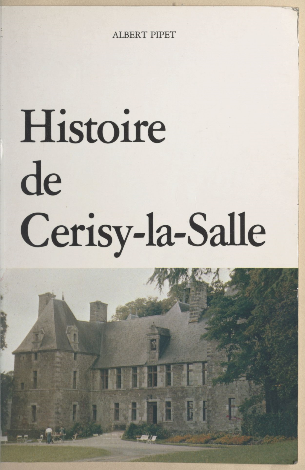 Histoire De Cerisy-La-Salle Et Ses Environs