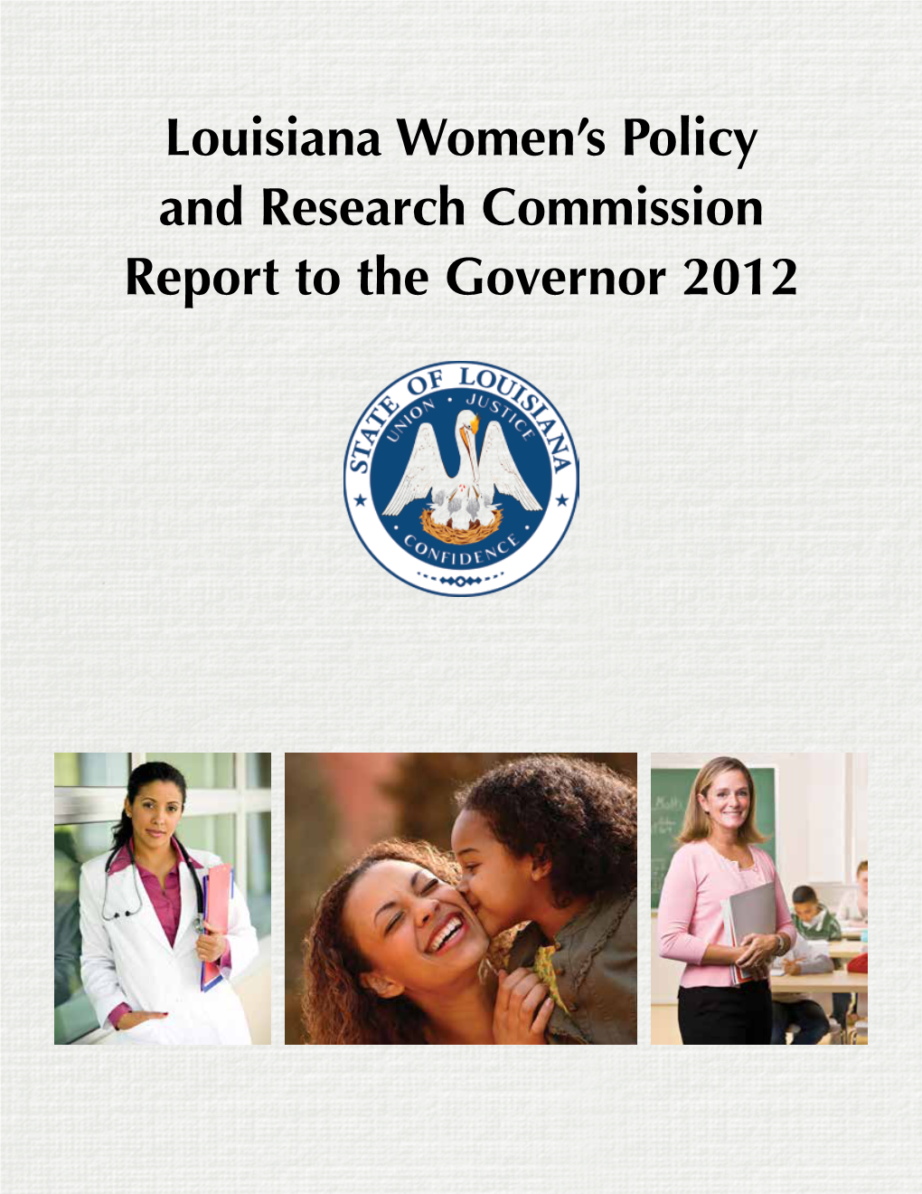 Louisiana Women's Policy and Research Commission Report To