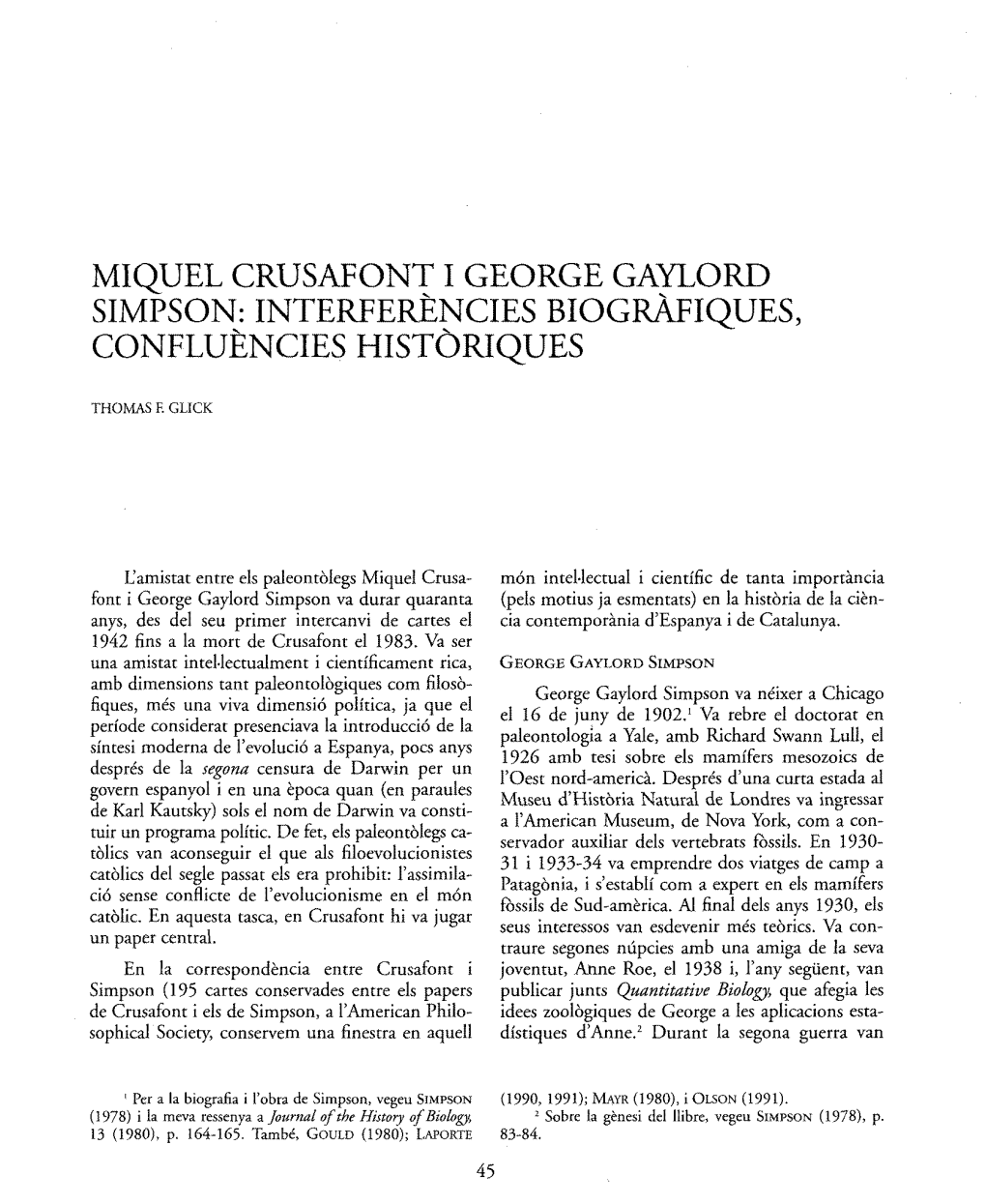 Miquel Crusafont 1 George Gaylord Simpson: Interferencies Biografiques, Confluencies Hist~Riques