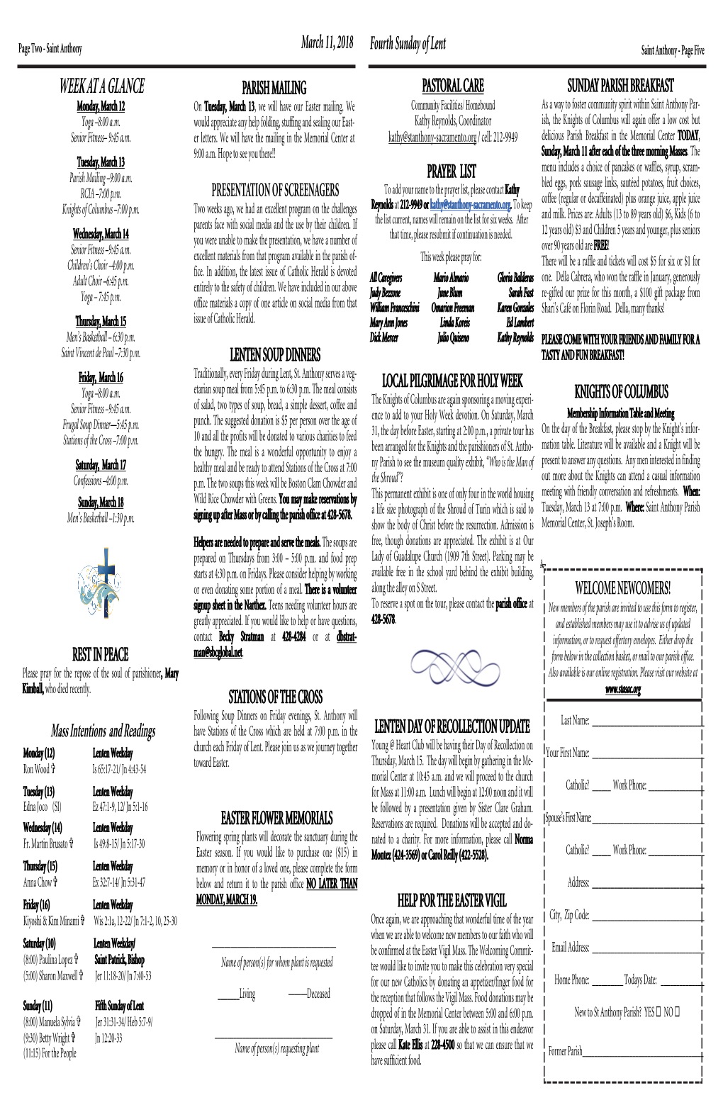 WEEK at a GLANCE PARISH MAILING PASTORAL CARE SUNDAY PARISH BREAKFAST Monday, March 12 on Tuesday, March 13, We Will Have Our Easter Mailing