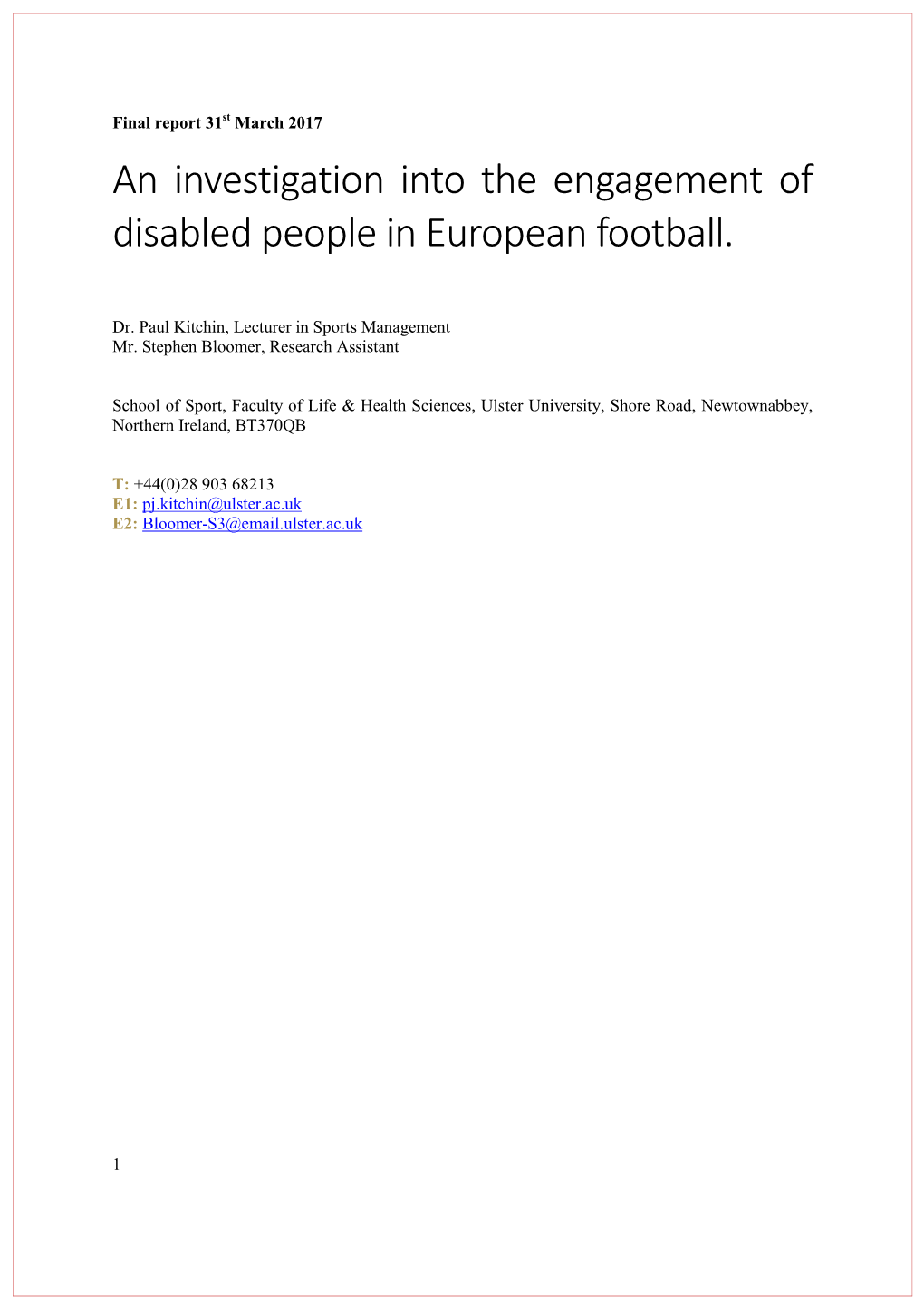 An Investigation Into the Engagement of Disabled People in European Football