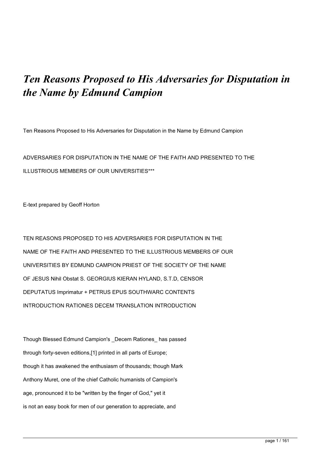 &lt;H1&gt;Ten Reasons Proposed to His Adversaries for Disputation in The