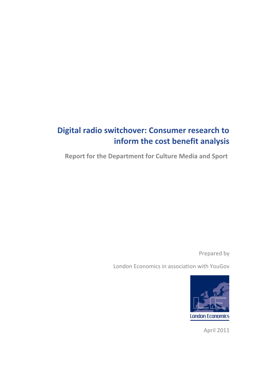 Digital Radio Switchover: Consumer Research to Inform the Cost Benefit Analysis