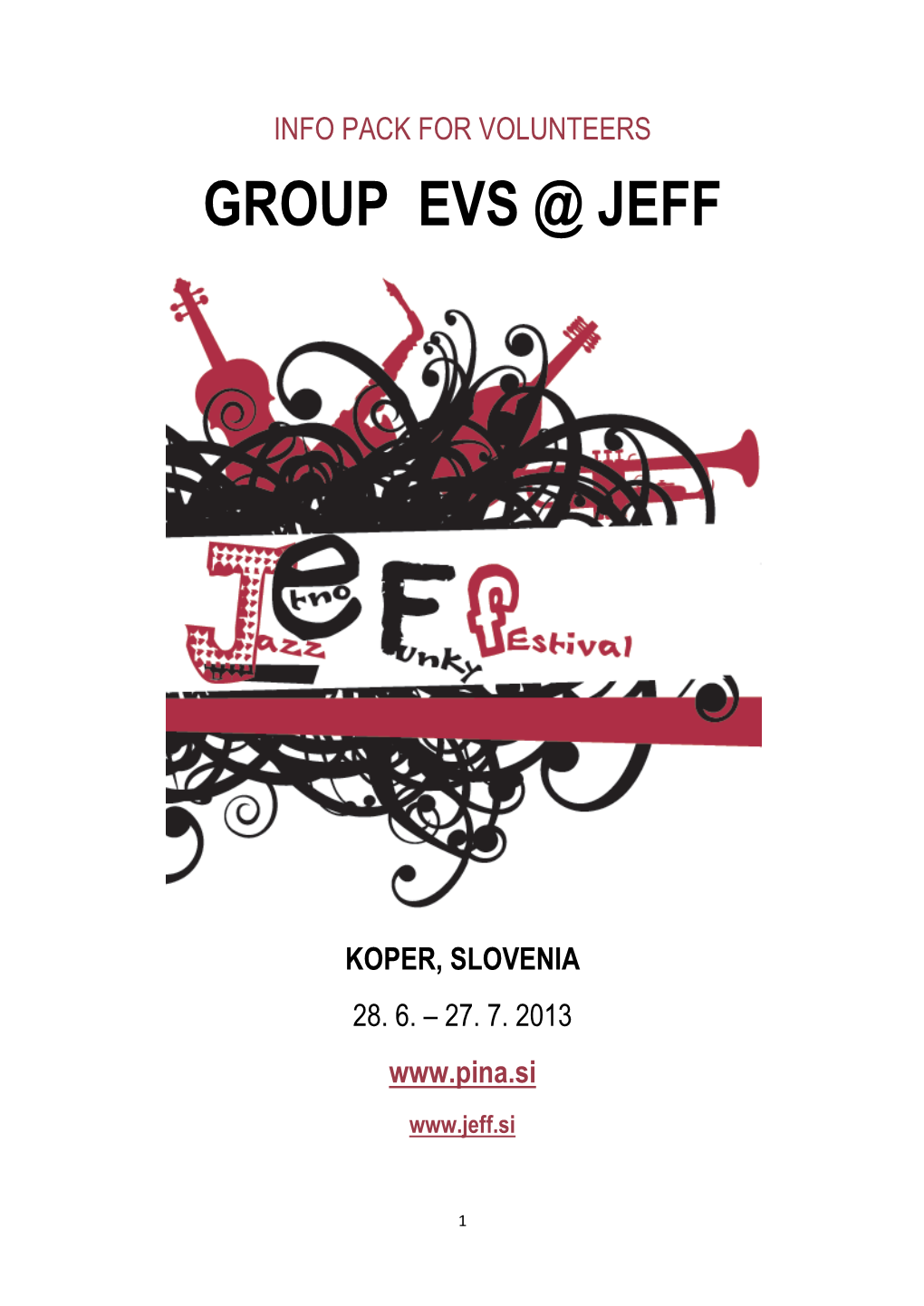 Group Evs @ Jeff Koper, Slovenia