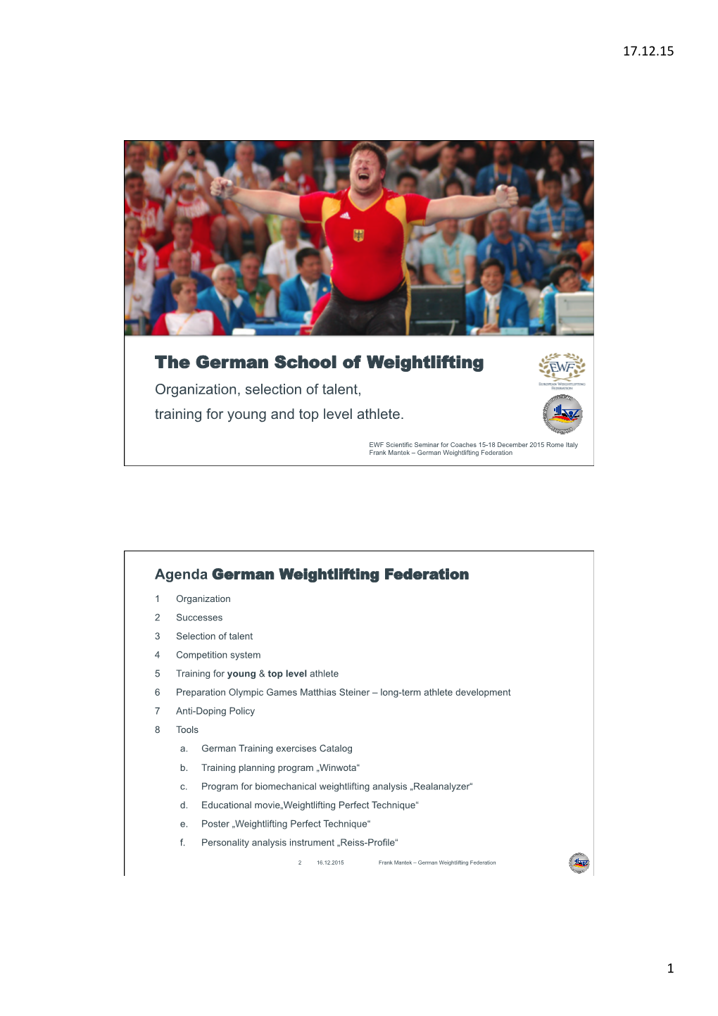 The German School of Weightlifting. Organization, Selection of Talent