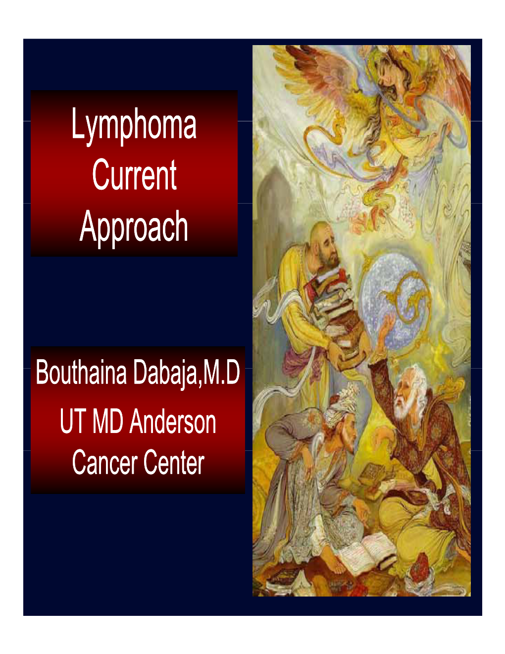 Lymphoma Current Approach